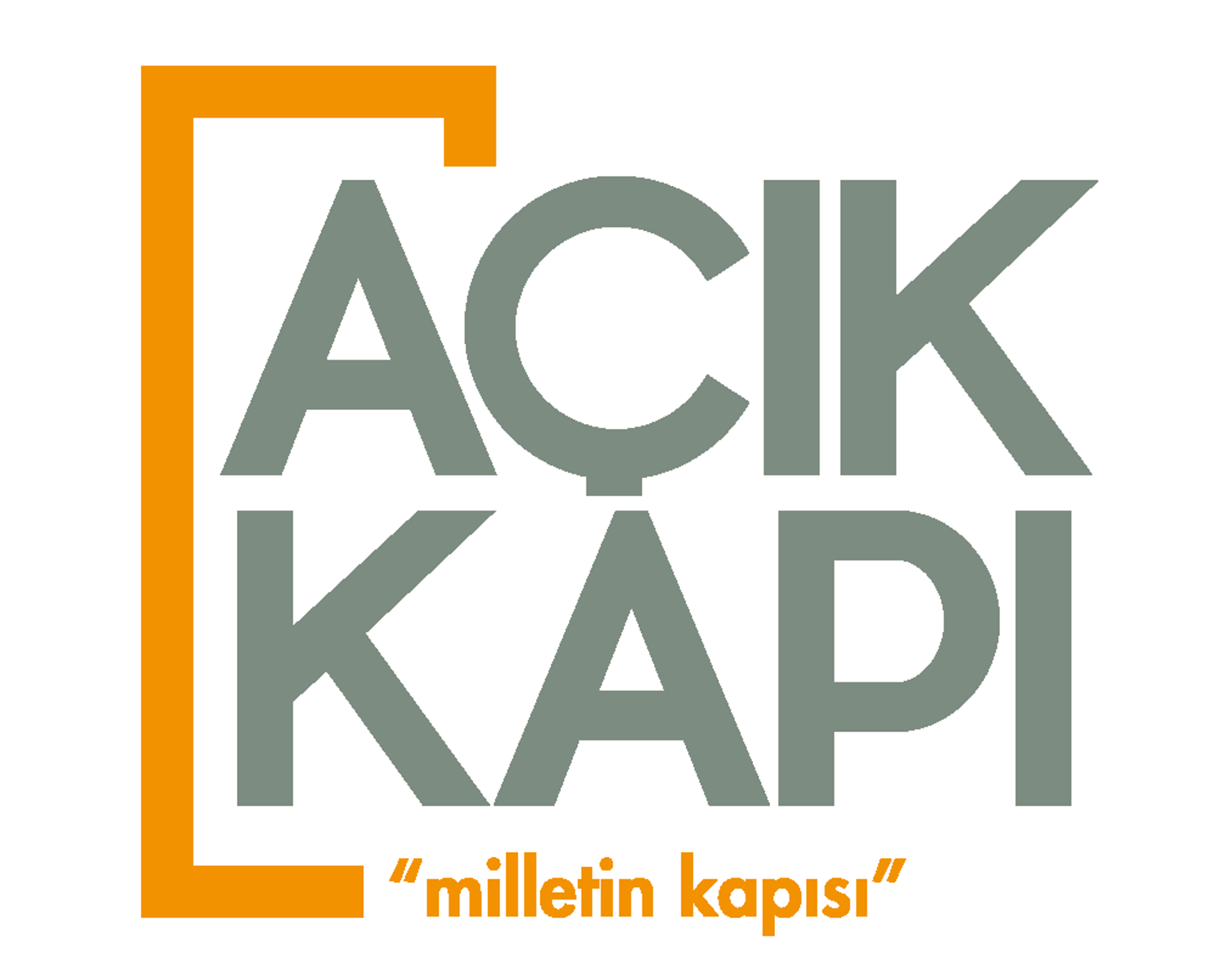 acik kapi milletin kapisi