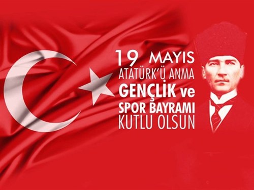 19 Mayıs Atatürk'ü Anma Gençlik ve Spor Bayramı Kutlama Mesajı